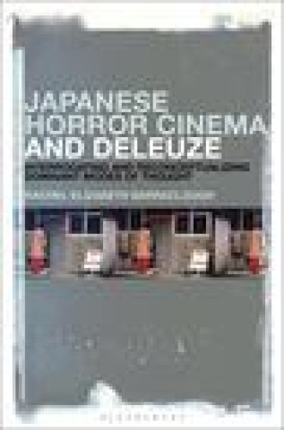 Carte Japanese Horror Cinema and Deleuze BARRACLOUGH RACHEL E