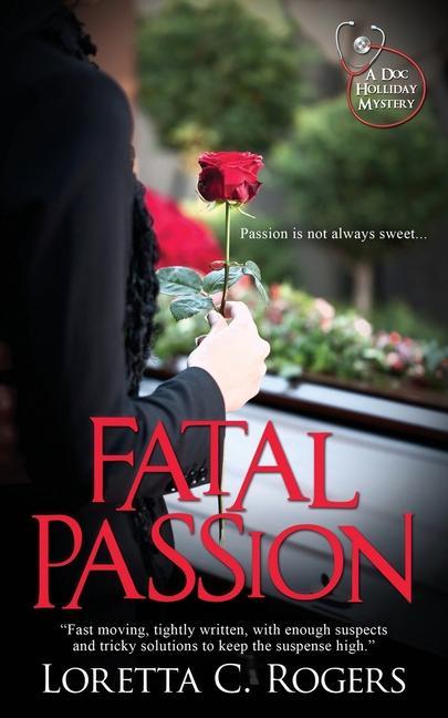 Knjiga Fatal Passion Loretta C. Rogers