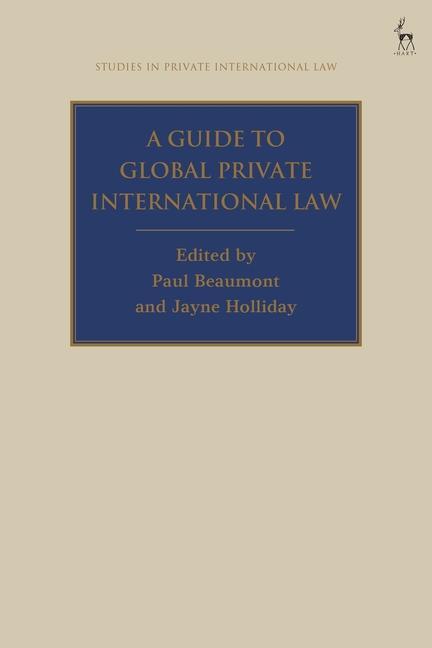 Könyv Guide to Global Private International Law Jayne Holliday
