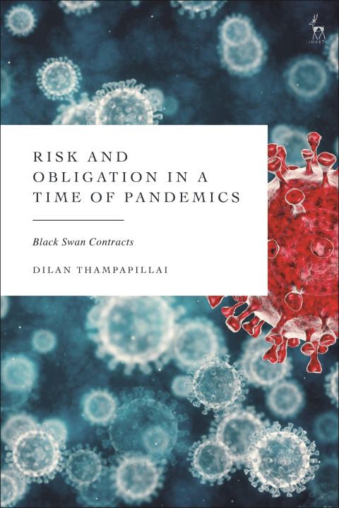 Knjiga Risk and Obligation in a Time of Pandemics Thampapillai Dilan Thampapillai