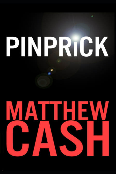 Knjiga Pinprick Cash Matthew Cash