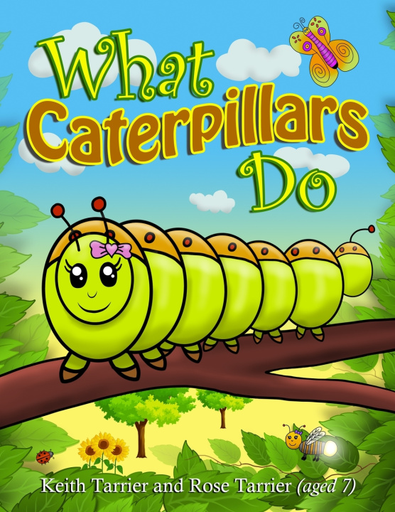 Knjiga What Caterpillars Do Tarrier Rose Tarrier