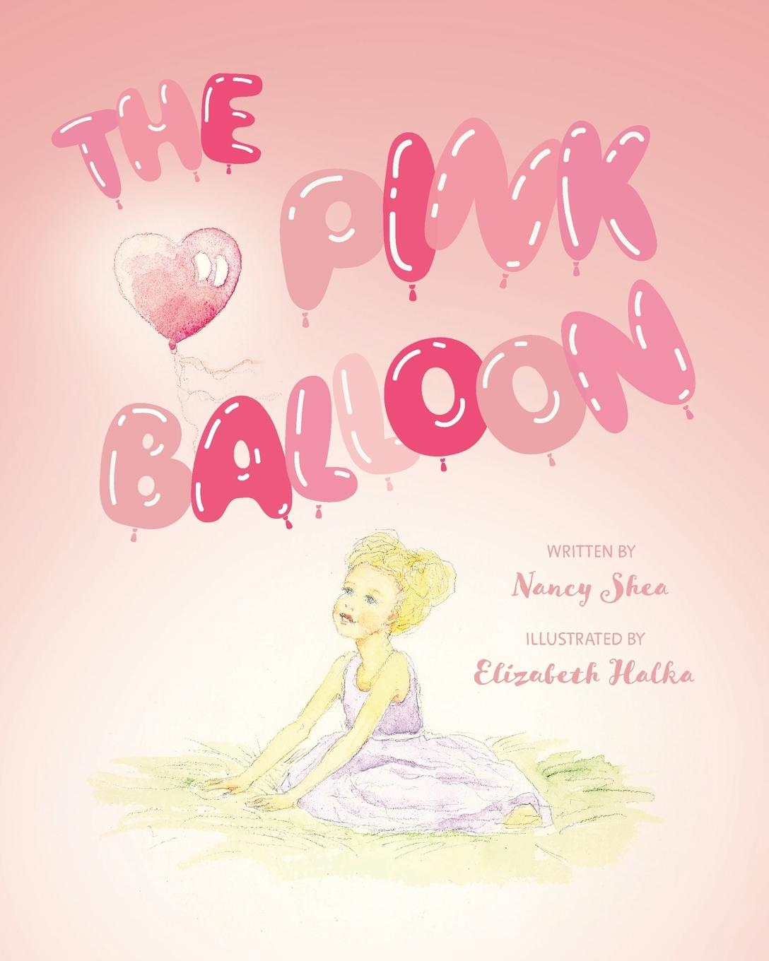 Kniha Pink Balloon Nancy Shea