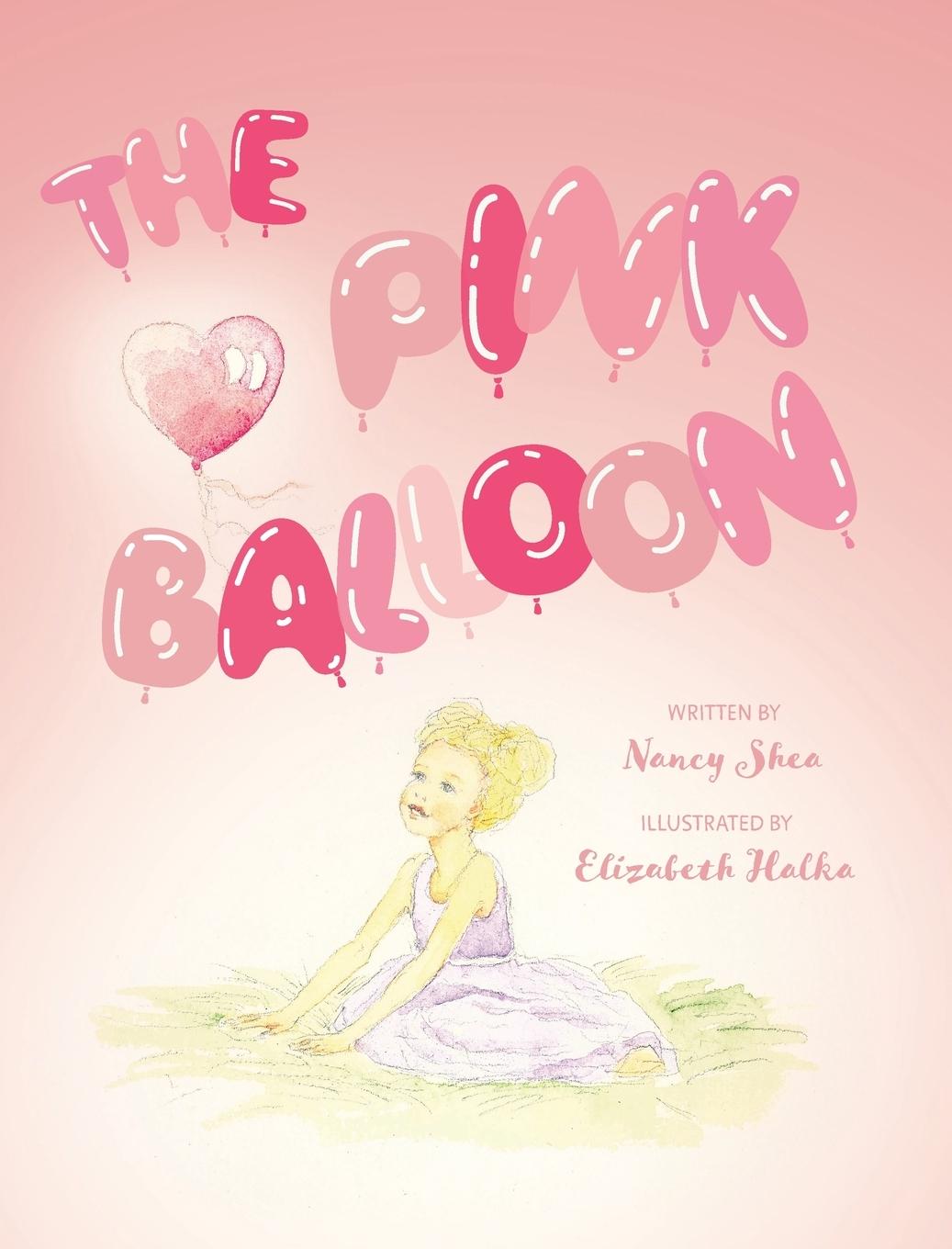 Kniha Pink Balloon Nancy Shea