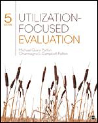 Knjiga Utilization-Focused Evaluation Charmagne E. Campbell-Patton