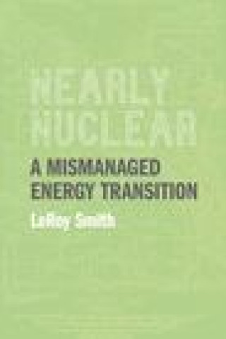 Kniha Nearly Nuclear LeRoy Smith