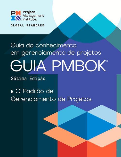 Carte Guide to the Project Management Body of Knowledge (PMBOK (R) Guide) - The Standard for Project Management (PORTUGUESE) 