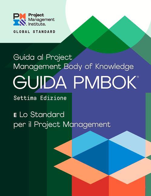 Kniha Guide to the Project Management Body of Knowledge (PMBOK (R) Guide) - The Standard for Project Management (ITALIAN) 