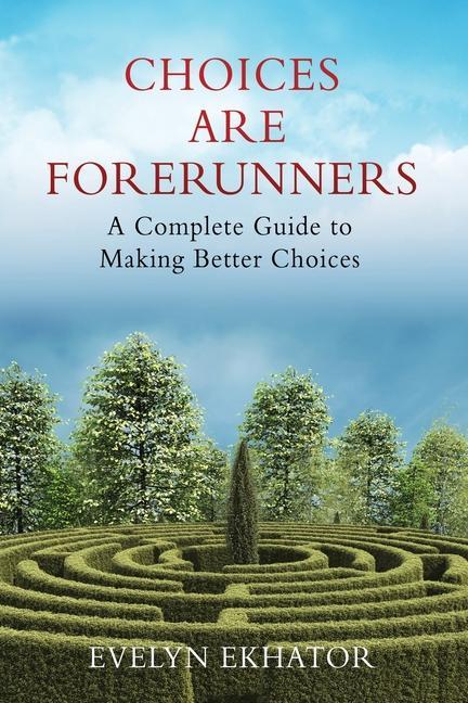 Boek Choices Are Forerunners EVELYN EKHATOR