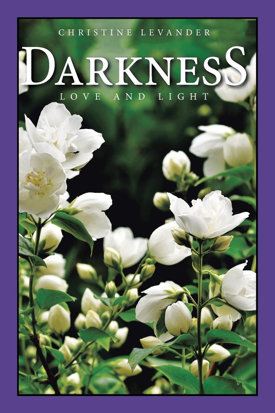 Knjiga Darkness Christine Levander
