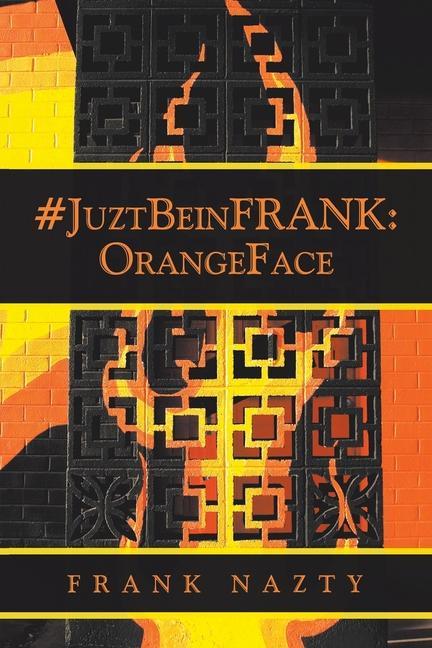 Kniha #Juztbeinfrank FRANK NAZTY