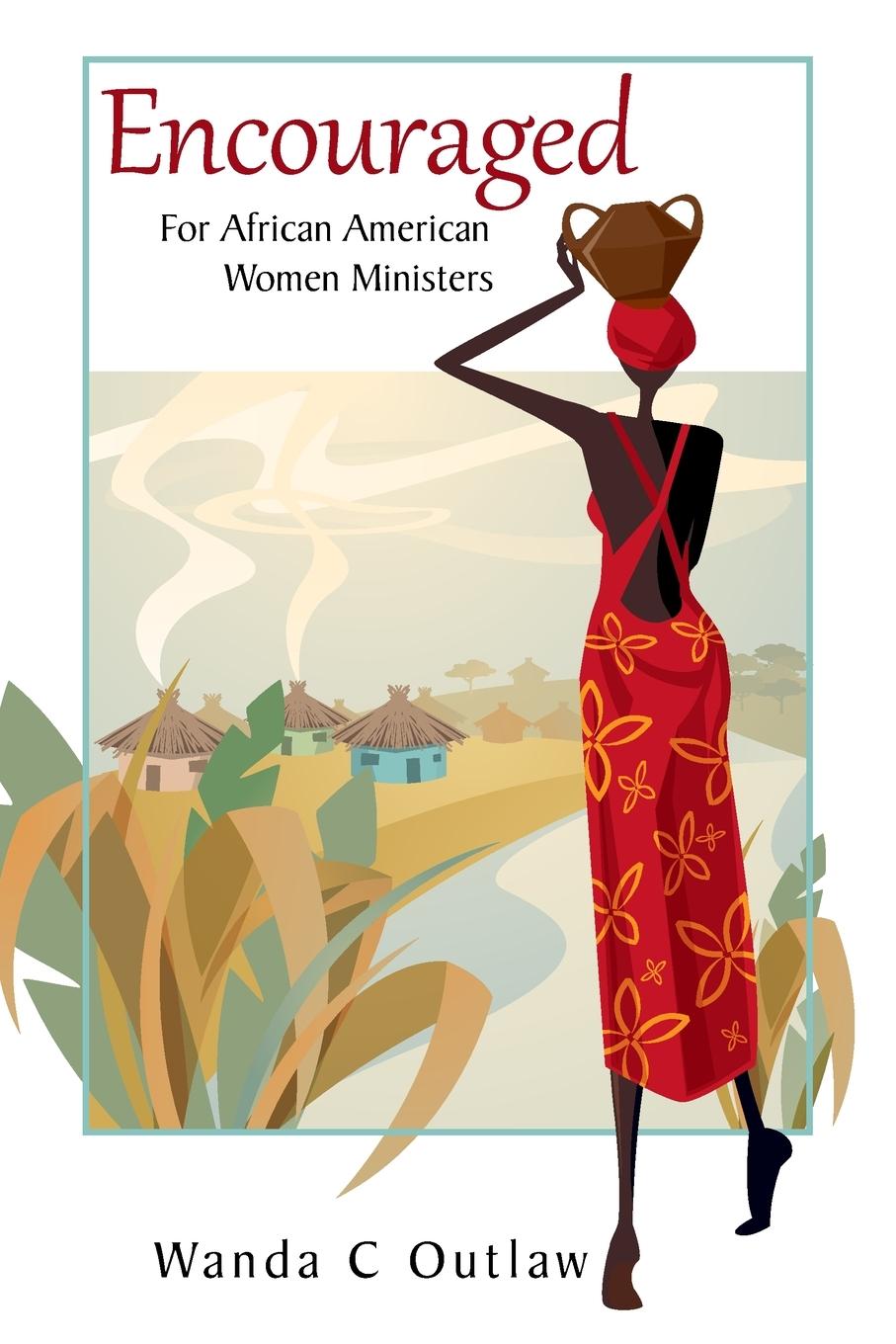 Book Encouraged Wanda C. Outlaw
