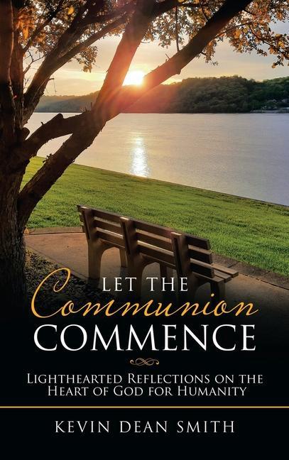 Buch Let the Communion Commence Smith Kevin Dean Smith