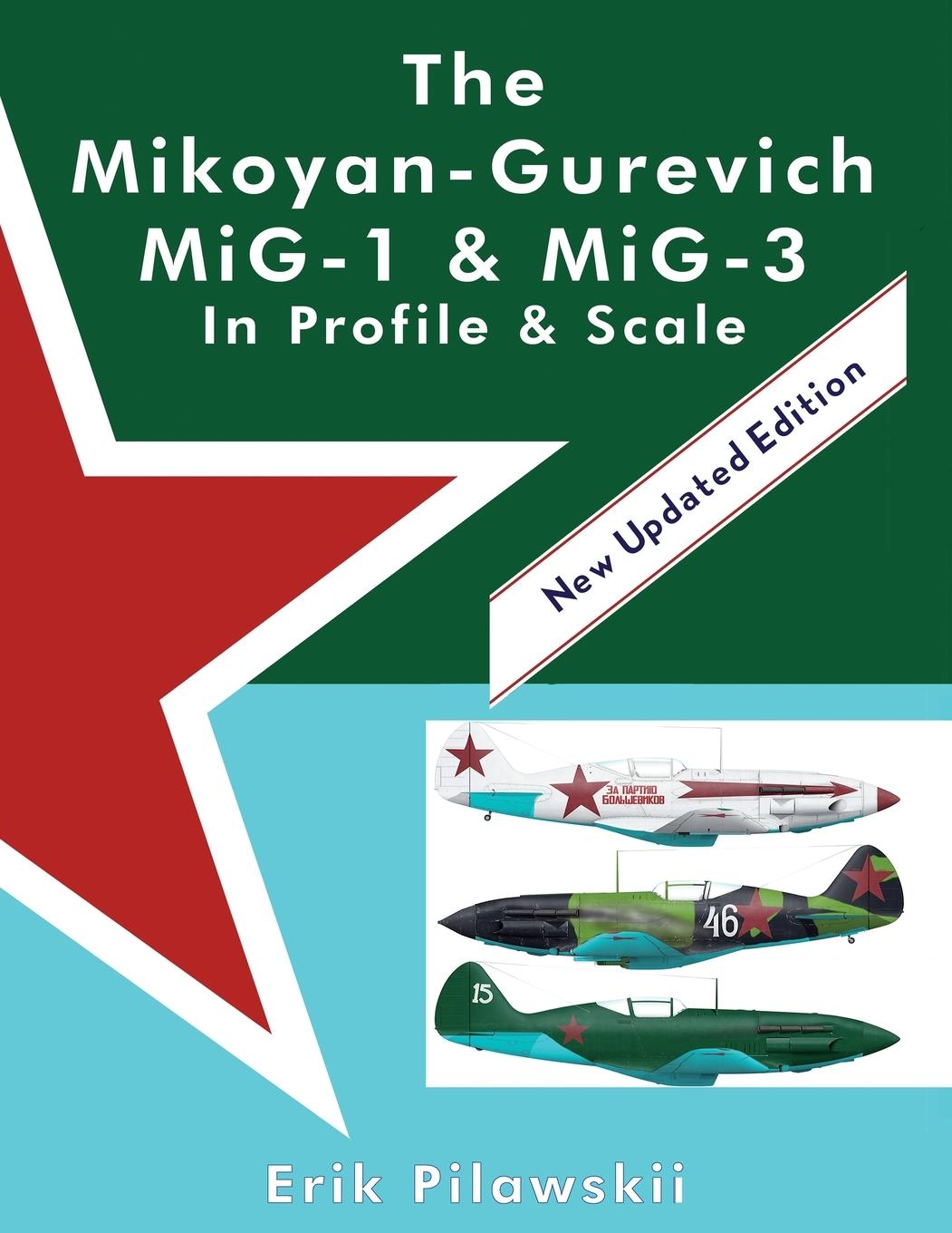 Kniha Mikoyan-Gurevich MiG-1 & MiG-3 In Profile & Scale 
