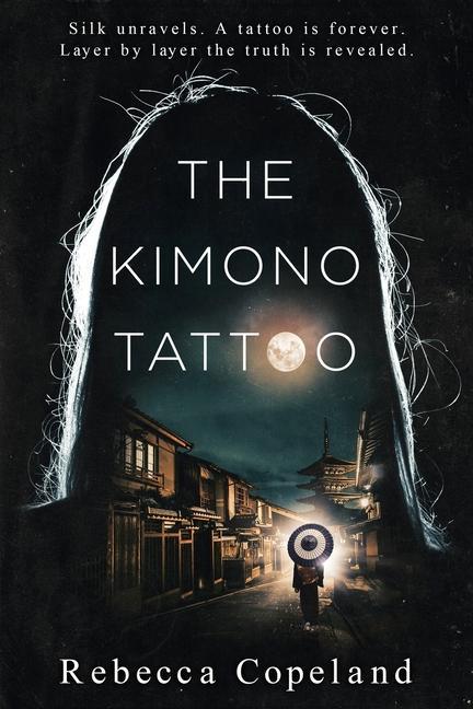 Buch Kimono Tattoo Rebecca Copeland