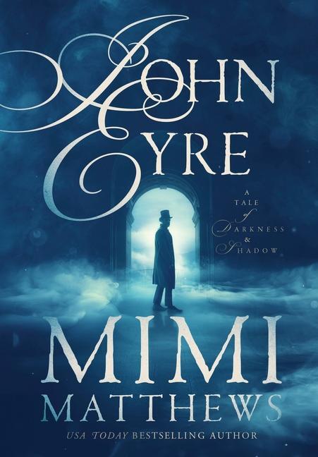 Kniha John Eyre Matthews Mimi Matthews