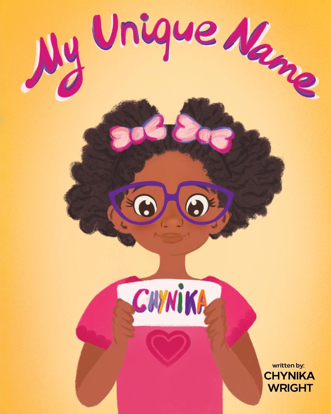 Knjiga My Unique Name Chynika Wright