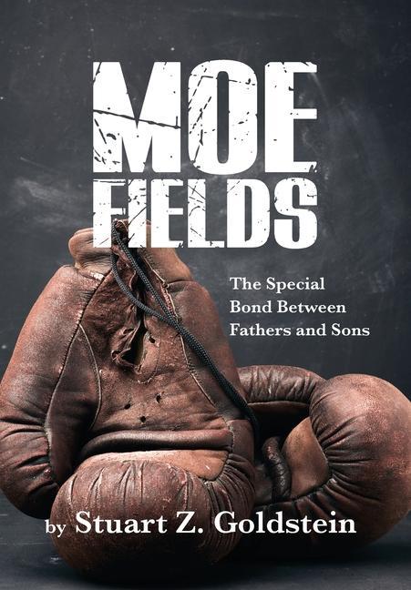 Knjiga Moe Fields Stuart Z. Goldstein