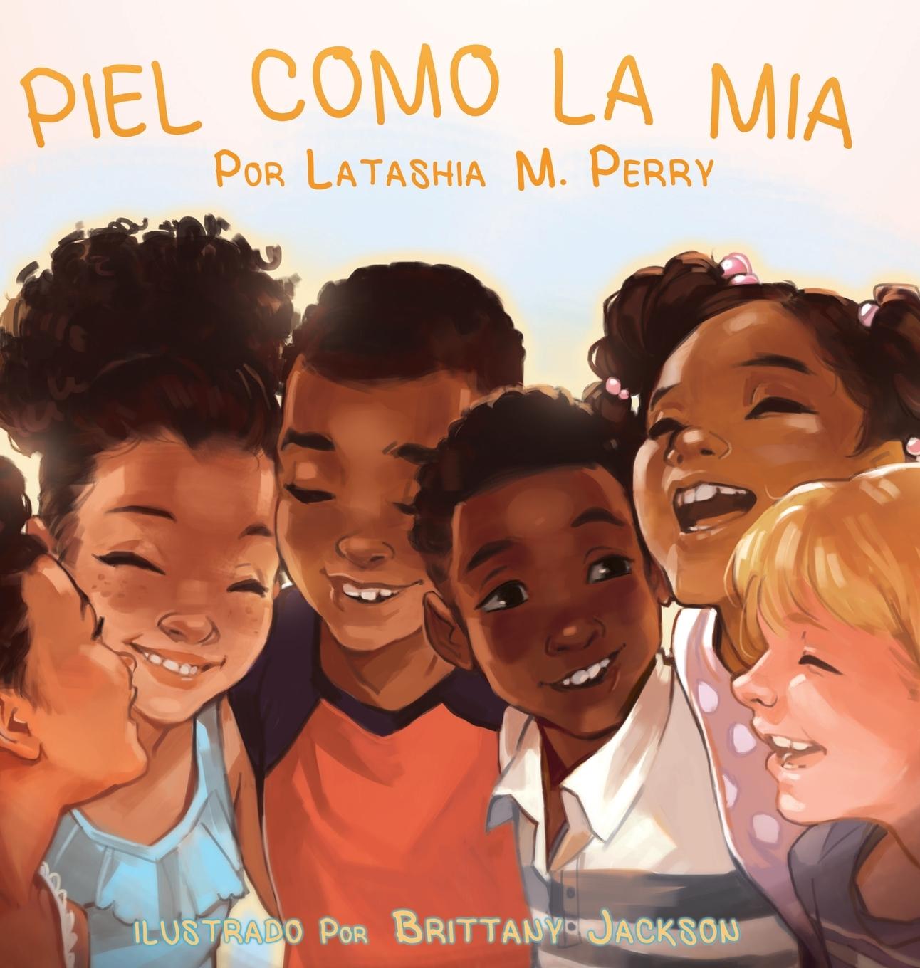 Buch Piel Como La MIA Latashia M. Perry