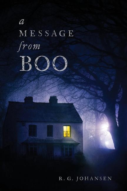Knjiga Message From Boo R.G. JOHANSEN