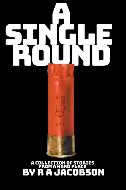 Knjiga Single Round R. A. Jacobson