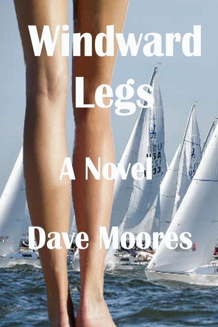 Buch Windward Legs Moores Dave Moores