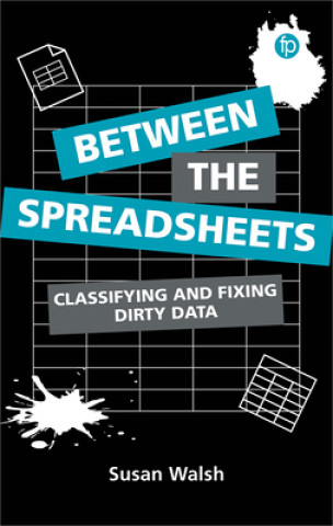 Libro Between the Spreadsheets Susan Walsh