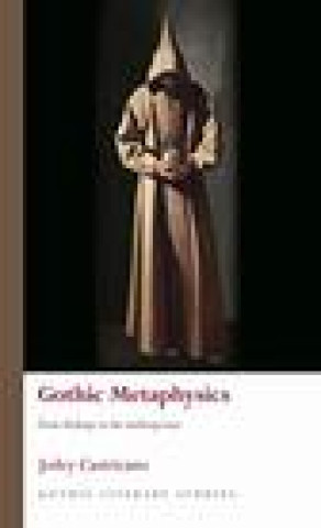 Книга Gothic Metaphysics Jodey Castricano