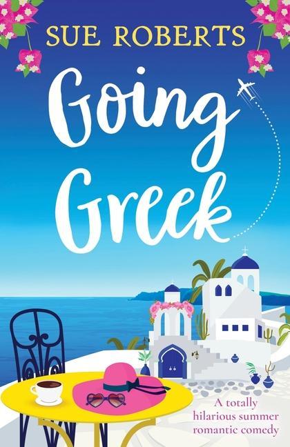 Kniha Going Greek SUE ROBERTS