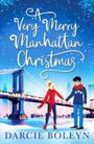 Knjiga Very Merry Manhattan Christmas Darcie Boleyn