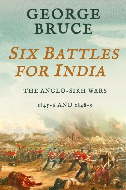 Carte Six Battles for India George Bruce