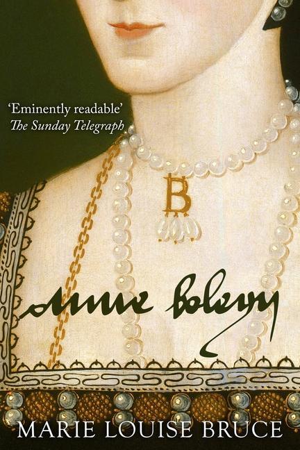 Könyv Anne Boleyn Marie Louise Bruce