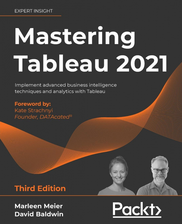 Книга Mastering Tableau 2021 David Baldwin