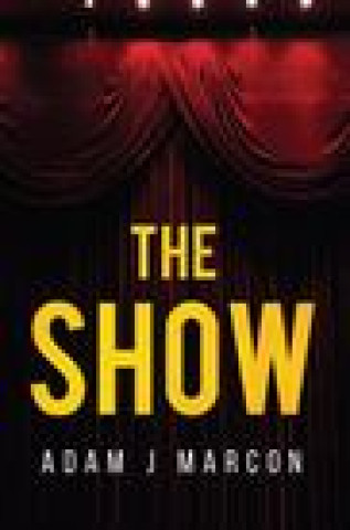 Libro Show Adam J Marcon