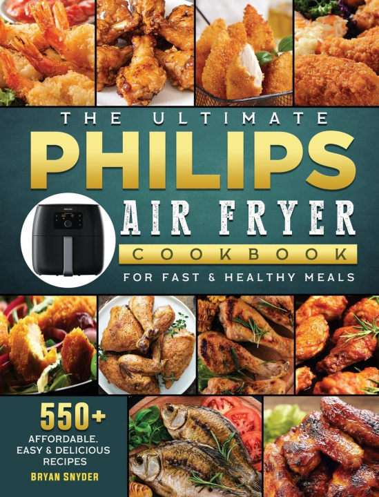 Книга Ultimate Philips Air fryer Cookbook 