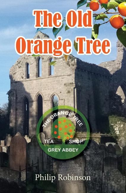 Knjiga The Old Orange Tree Philip Robinson