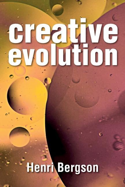 Kniha Creative Evolution Bergson Henri Bergson