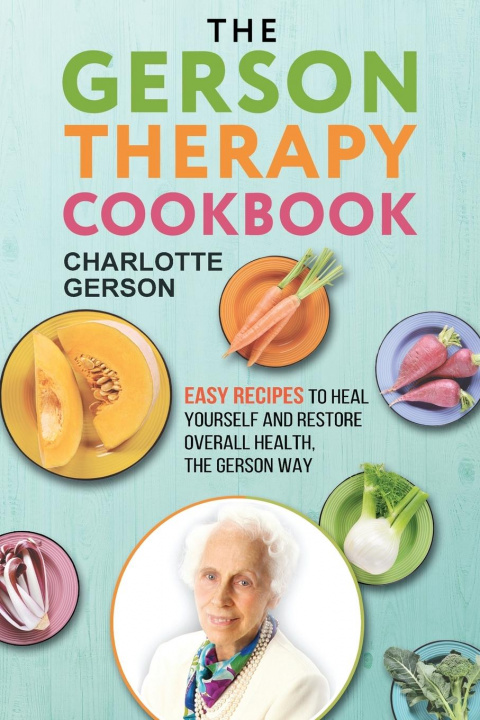 Książka Gerson Therapy Cookbook 