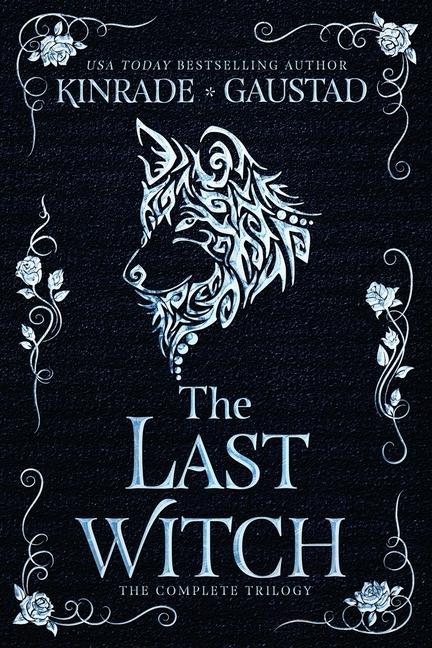 Carte The Last Witch: The Complete Trilogy Karpov Kinrade