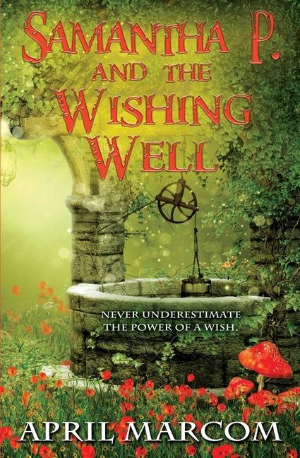 Carte Samantha P. and the Wishing Well 
