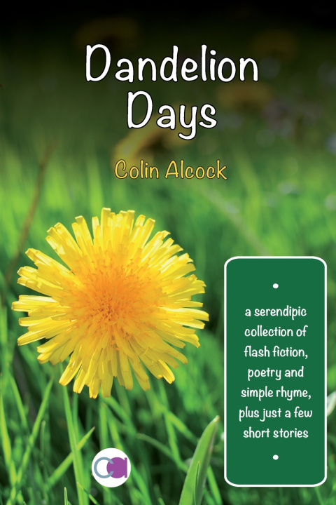 Knjiga Dandelion Days COLIN ALCOCK