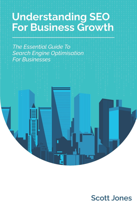 Boek Understanding SEO For Business Growth Jones Scott Jones
