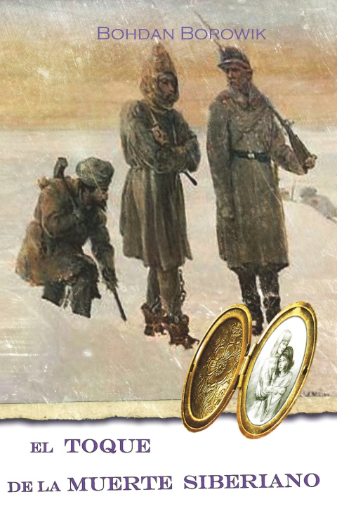 Libro TOQUE DE LA MUERTE SIBERIANO BOHDAN BOROWIK