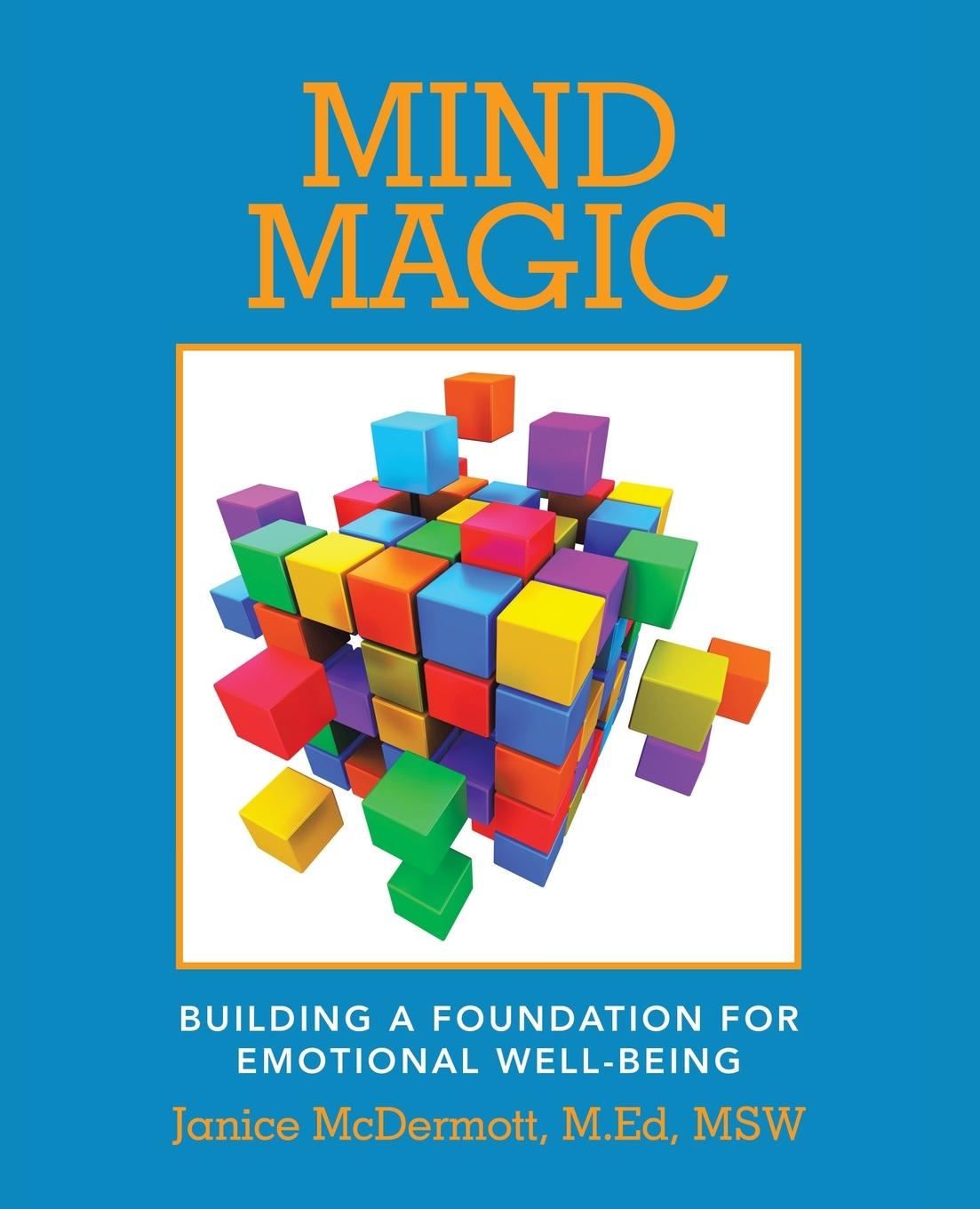 Knjiga Mind Magic Janice McDermott M. Ed Msw