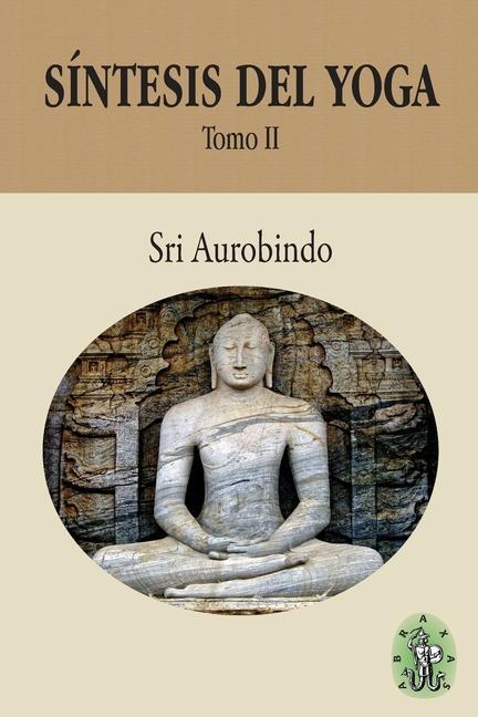 Książka Síntesis del Yoga - Tomo II Abraxas Editores