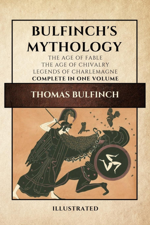 Kniha Bulfinch's Mythology (Illustrated) 