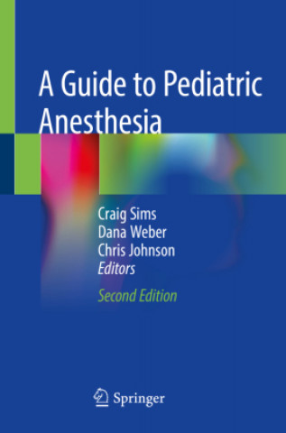 Carte A Guide to Pediatric Anesthesia 