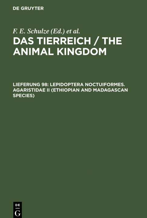 Kniha Lepidoptera Noctuiformes. Agaristidae II (Ethiopian and Madagascan Species) W. Kükenthal