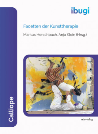 Knjiga Facetten der Kunsttherapie Anja Klein