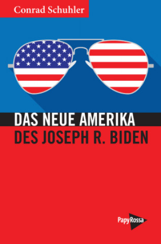 Kniha Das Neue Amerika des Joseph R. Biden 